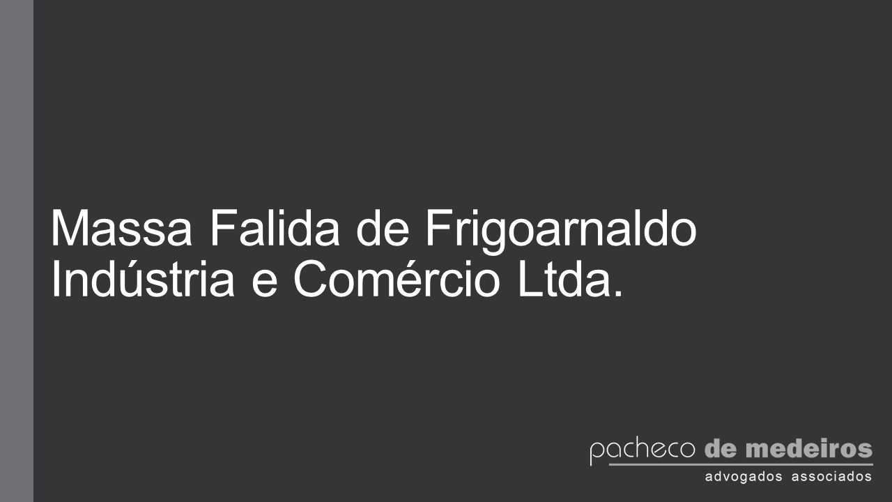 Frigoarnaldo Indústria e Comércio Ltda. 